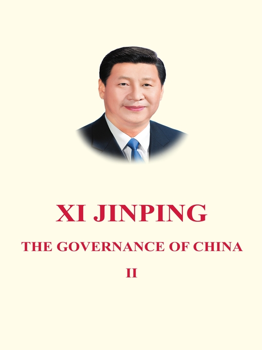 Xi Jinping创作的XI JINPING: THE GOVERNANCE OF CHINA (Ⅱ)作品的详细信息 - 可供借阅